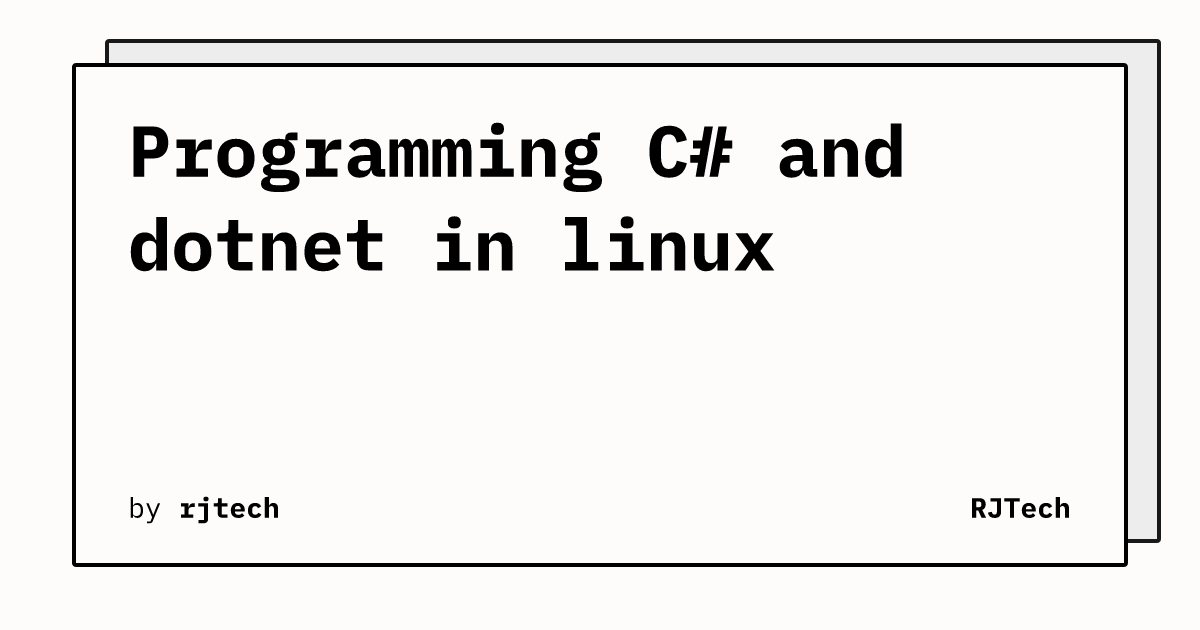 Programming C And Dotnet In Linux Rjtech